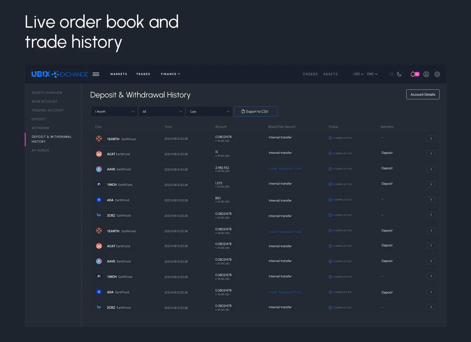 Deposit and withdrawal history with a CSV export